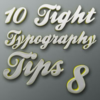 Tight Typography Tips #8 – “Let’s Get Graphical… Graphical”